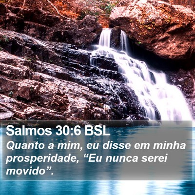 Salmos 30:6 BSL Bible Verse Image