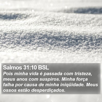 Salmos 31:10 BSL Bible Verse Image