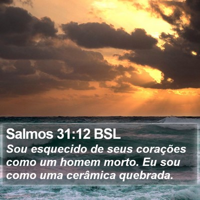 Salmos 31:12 BSL Bible Verse Image