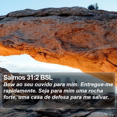 Salmos 31:2 BSL Bible Verse Image