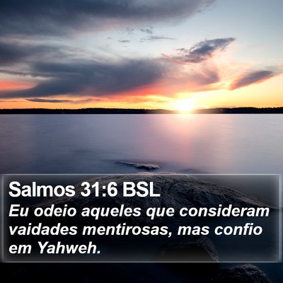 Salmos 31:6 BSL Bible Verse Image