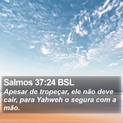 Salmos 37:24 BSL Bible Verse Image