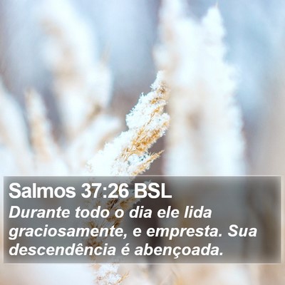 Salmos 37:26 BSL Bible Verse Image