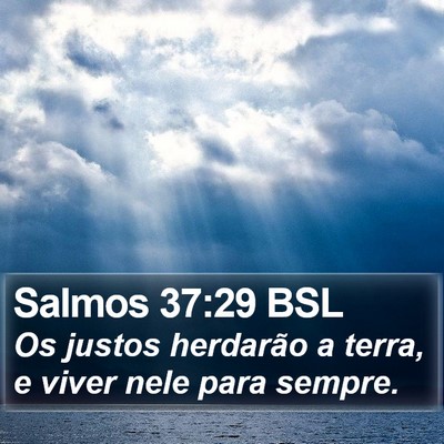 Salmos 37:29 BSL Bible Verse Image