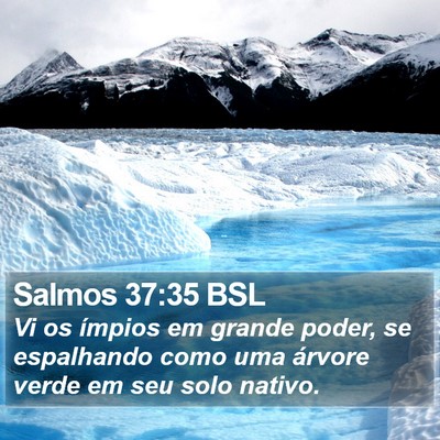 Salmos 37:35 BSL Bible Verse Image