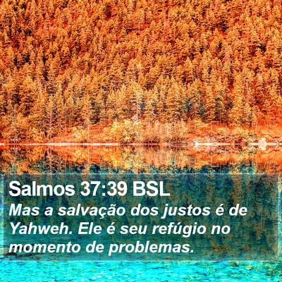 Salmos 37:39 BSL Bible Verse Image