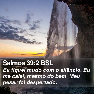 Salmos 39:2 BSL Bible Verse Image