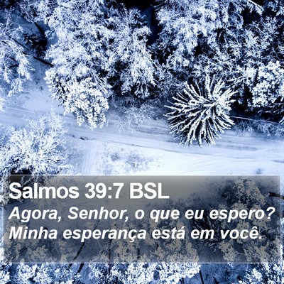 Salmos 39:7 BSL Bible Verse Image