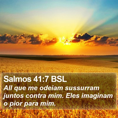 Salmos 41:7 BSL Bible Verse Image