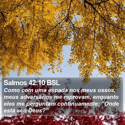 Salmos 42:10 BSL Bible Verse Image