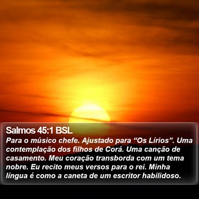 Salmos 45:1 BSL Bible Verse Image