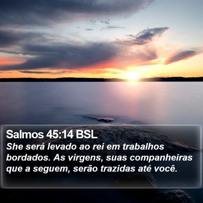 Salmos 45:14 BSL Bible Verse Image