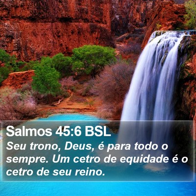 Salmos 45:6 BSL Bible Verse Image