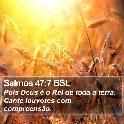 Salmos 47:7 BSL Bible Verse Image