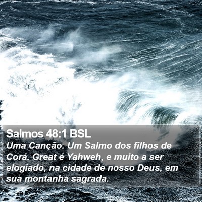 Salmos 48:1 BSL Bible Verse Image