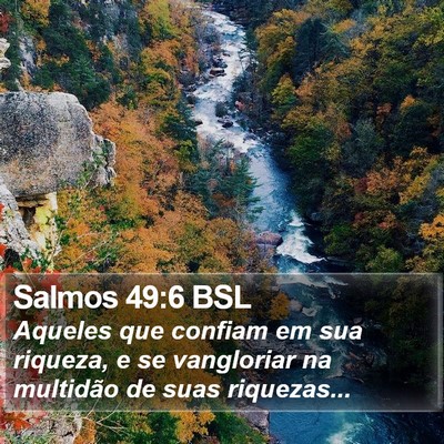 Salmos 49:6 BSL Bible Verse Image