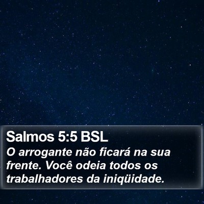 Salmos 5:5 BSL Bible Verse Image