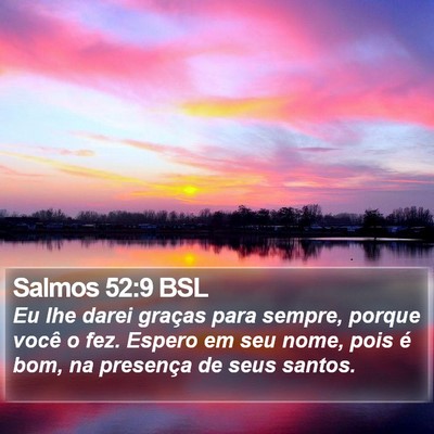Salmos 52:9 BSL Bible Verse Image