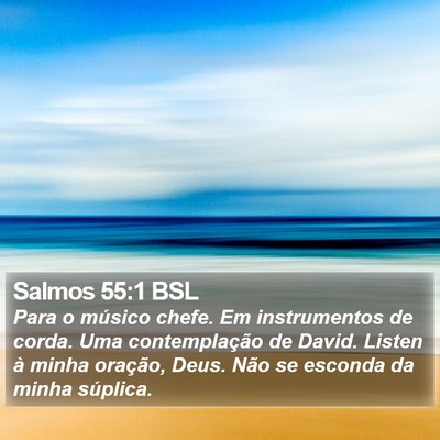 Salmos 55:1 BSL Bible Verse Image