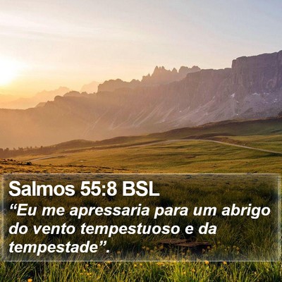 Salmos 55:8 BSL Bible Verse Image