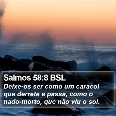 Salmos 58:8 BSL Bible Verse Image