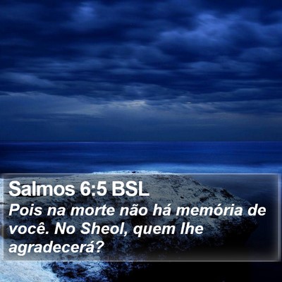 Salmos 6:5 BSL Bible Verse Image