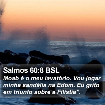 Salmos 60:8 BSL Bible Verse Image