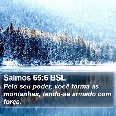 Salmos 65:6 BSL Bible Verse Image