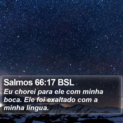Salmos 66:17 BSL Bible Verse Image