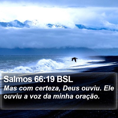Salmos 66:19 BSL Bible Verse Image
