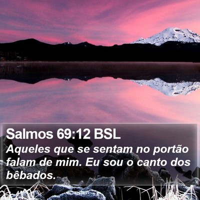 Salmos 69:12 BSL Bible Verse Image