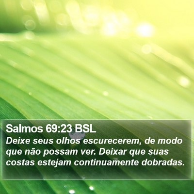 Salmos 69:23 BSL Bible Verse Image