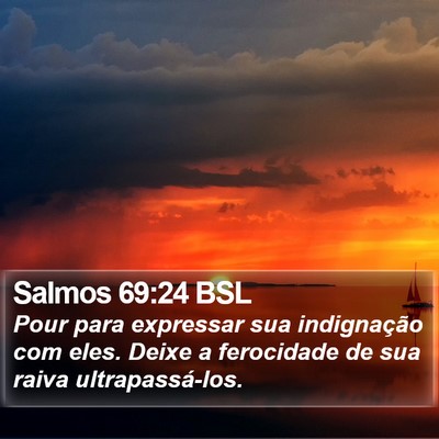 Salmos 69:24 BSL Bible Verse Image
