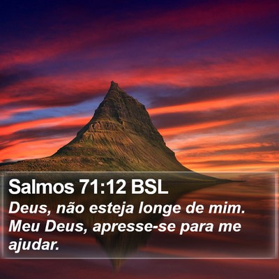 Salmos 71:12 BSL Bible Verse Image