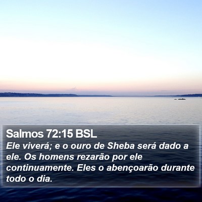 Salmos 72:15 BSL Bible Verse Image