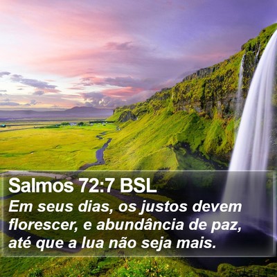Salmos 72:7 BSL Bible Verse Image
