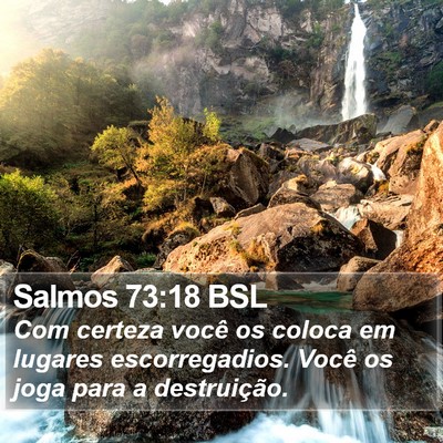 Salmos 73:18 BSL Bible Verse Image
