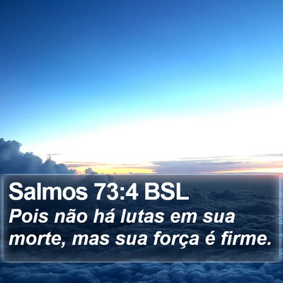 Salmos 73:4 BSL Bible Verse Image