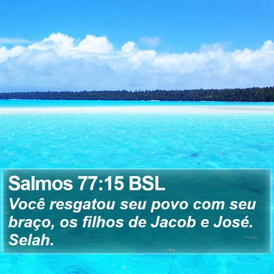 Salmos 77:15 BSL Bible Verse Image