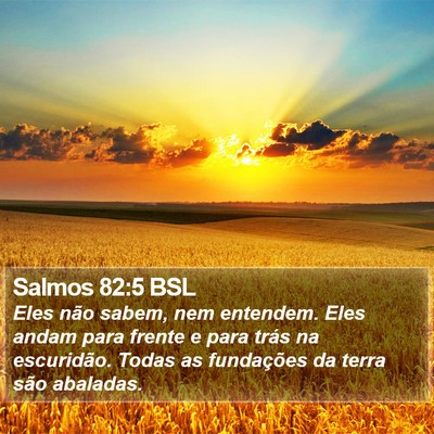 Salmos 82:5 BSL Bible Verse Image