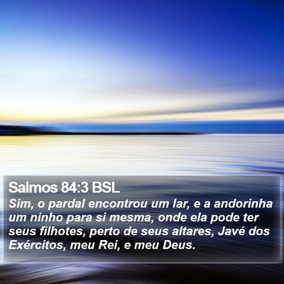 Salmos 84:3 BSL Bible Verse Image