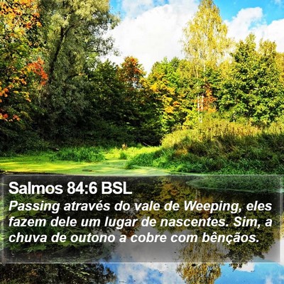 Salmos 84:6 BSL Bible Verse Image