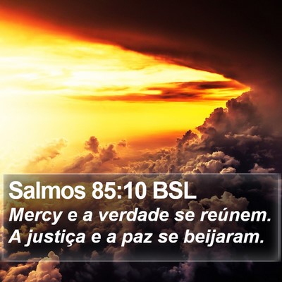 Salmos 85:10 BSL Bible Verse Image