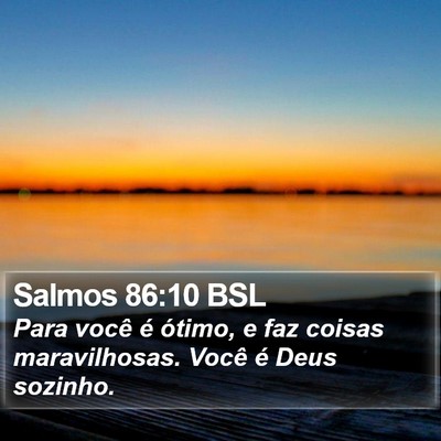 Salmos 86:10 BSL Bible Verse Image