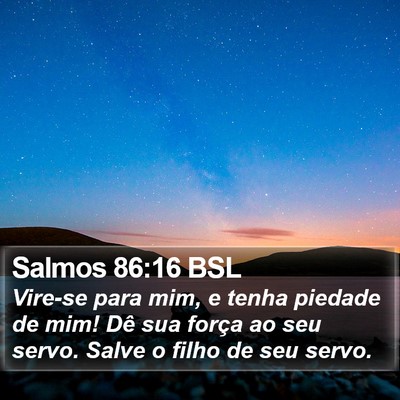 Salmos 86:16 BSL Bible Verse Image