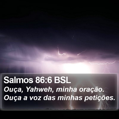 Salmos 86:6 BSL Bible Verse Image