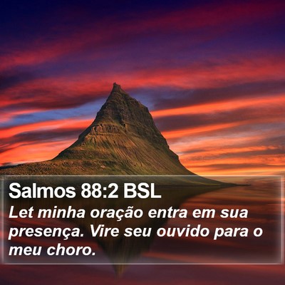 Salmos 88:2 BSL Bible Verse Image