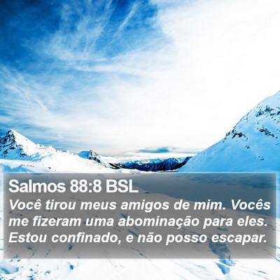 Salmos 88:8 BSL Bible Verse Image