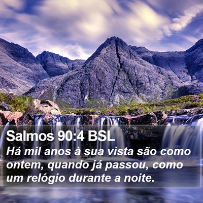 Salmos 90:4 BSL Bible Verse Image