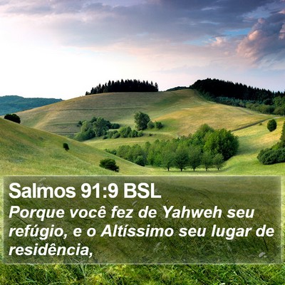 Salmos 91:9 BSL Bible Verse Image